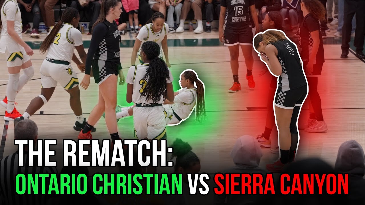 THE REMATCH: Ontario Christian vs Sierra Canyon Part 2!