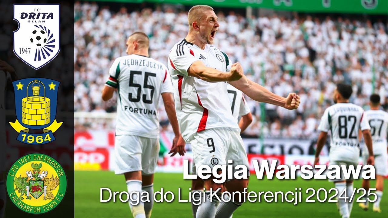 Legia Warszawa ● Droga do Ligi Konferencji Europy 2024/25