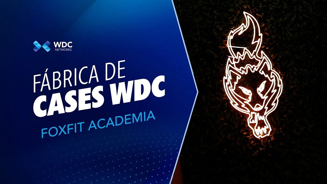 Fábrica de Cases WDC - Fibra Conecta e Academia Foxfit
