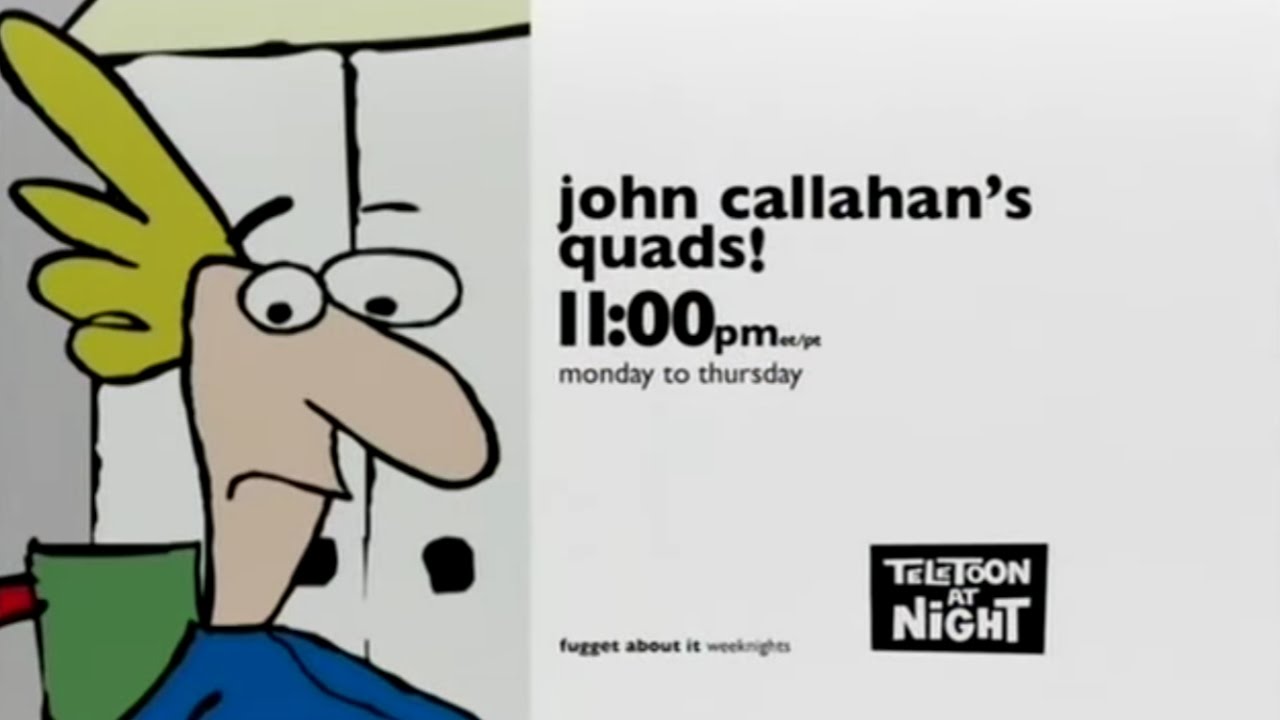TELETOON AT NiGHT (2016) - John Callahan's Quads! Promo