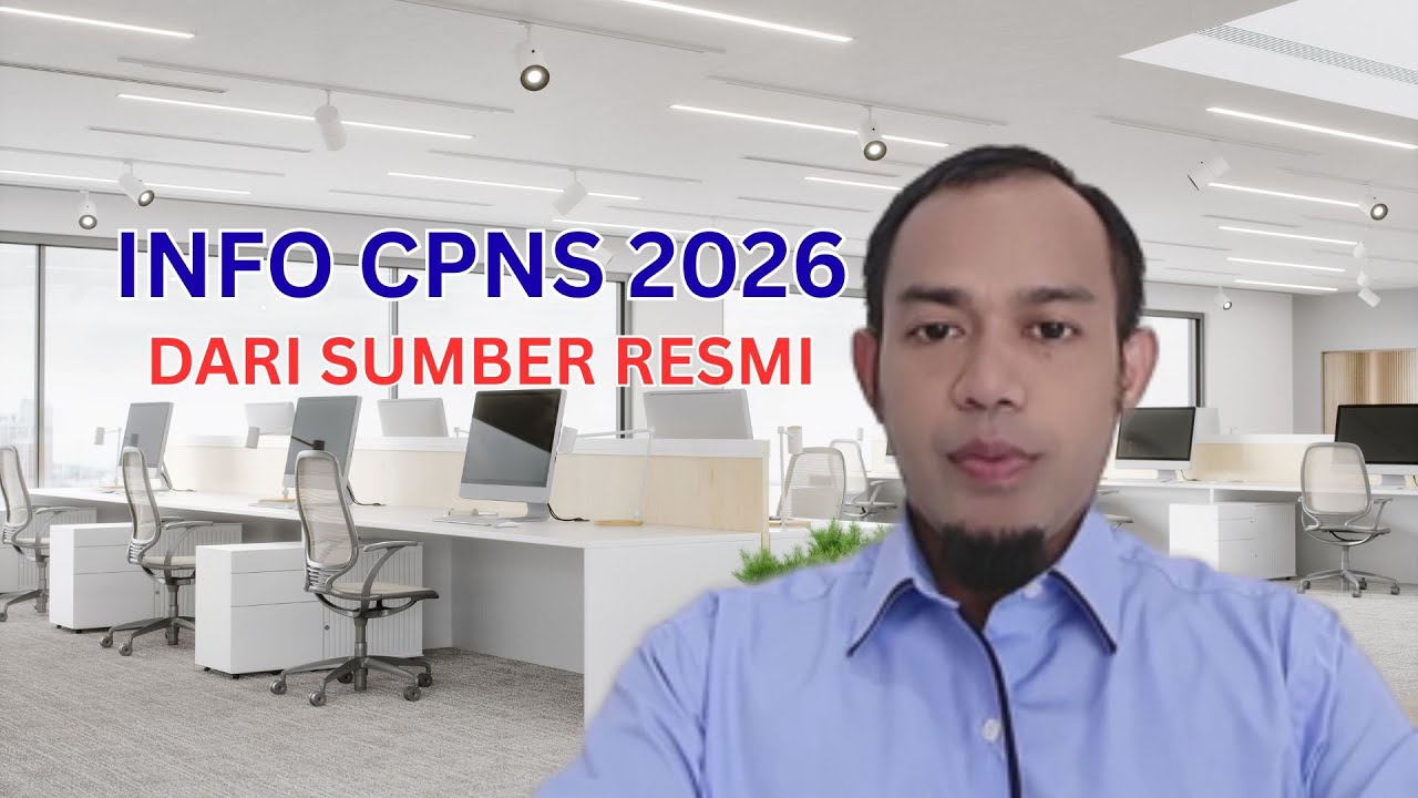 INFO CPNS 2026 TERBARU - BERDASARKAN SUMBER RESMI