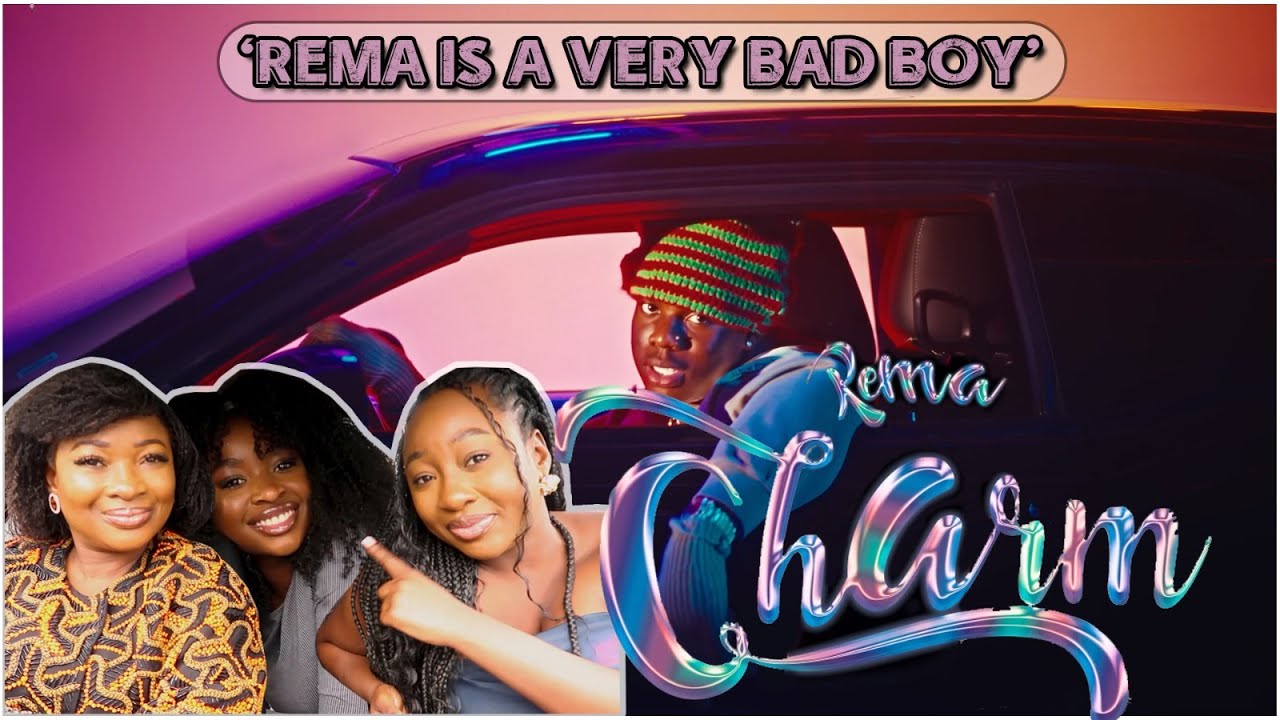 My NIGERIAN MUM Breaks down REMA CHARM LYRICS - AFROBEATS LYRIC BREAKDOWN