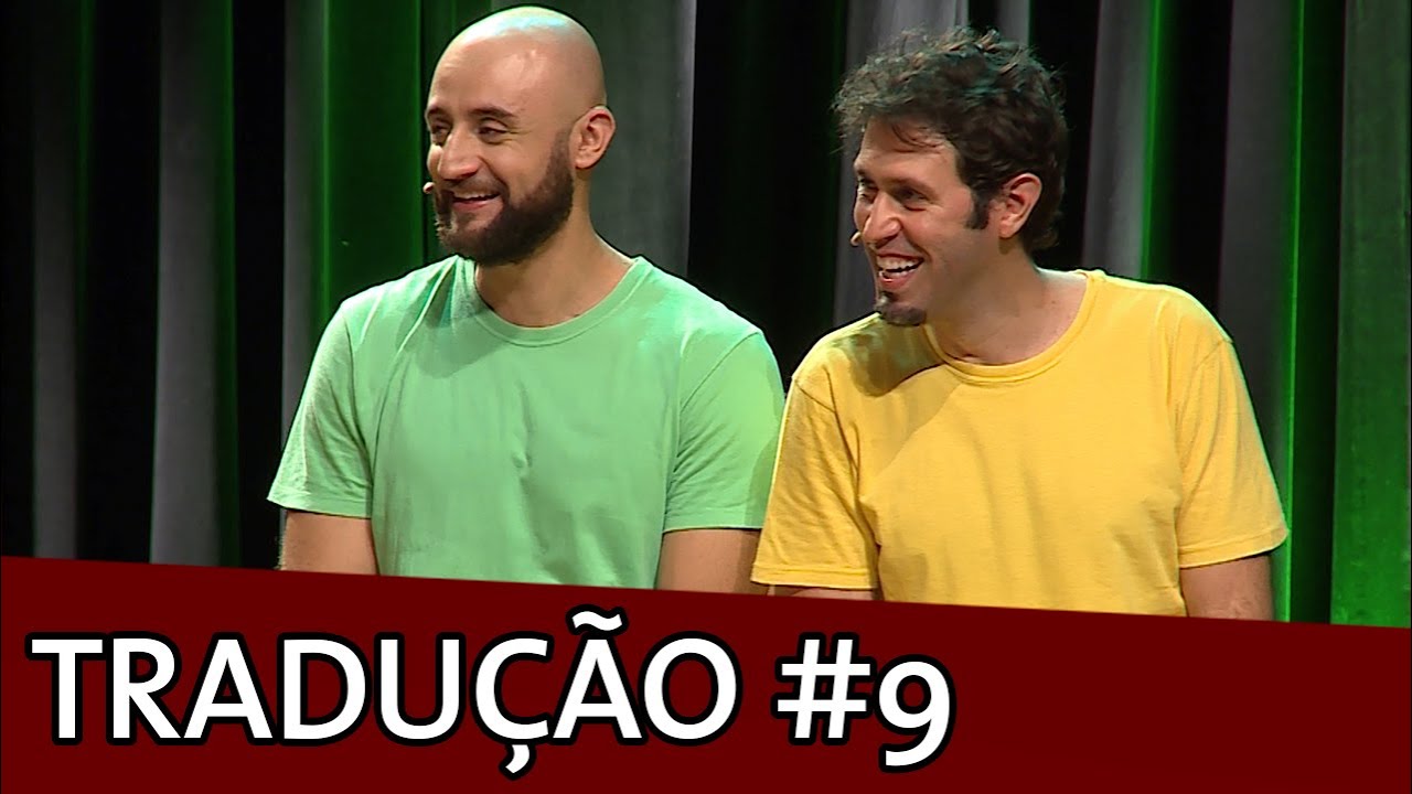 IMPROVÁVEL - TRADUÇÃO SIMULTÂNEA #9