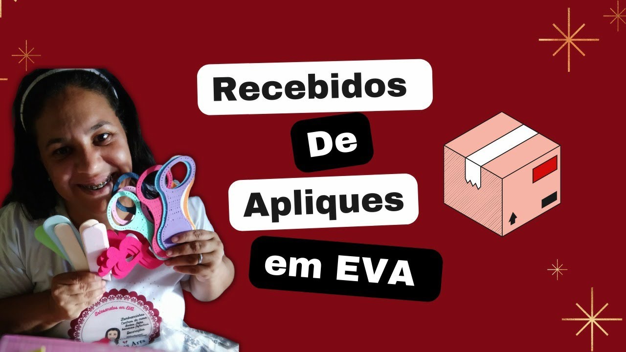 ARTESANATO - Meus recebidos de apliques em EVA