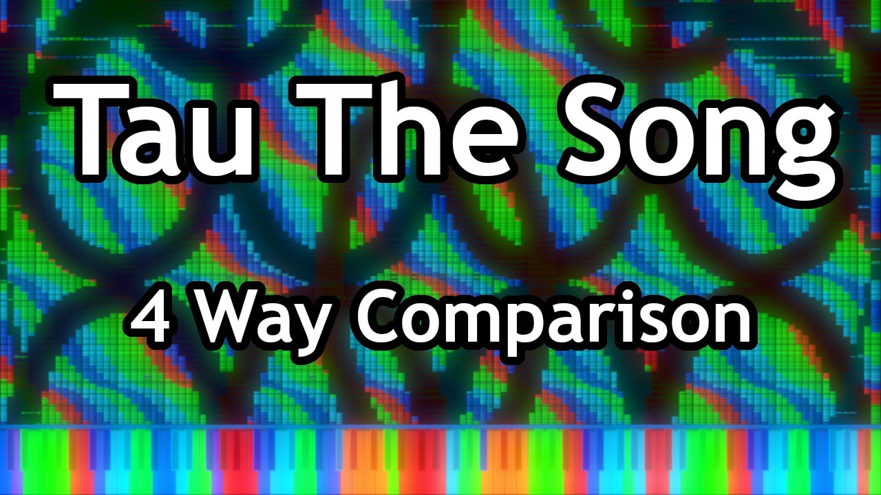 [Black MIDI] Tau The Song | 4 Way Comparison