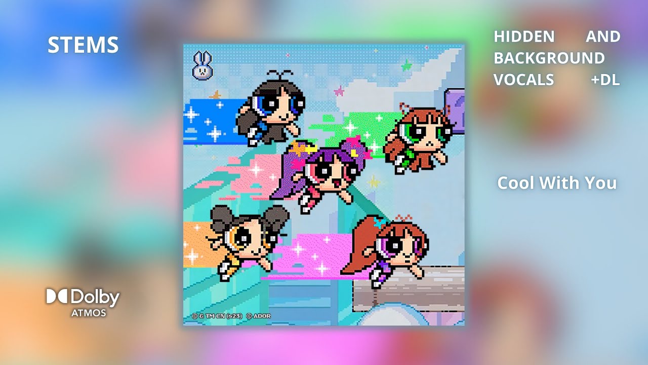 NewJeans - Cool With You [Dolby Atmos Stems | Hidden and Background Vocals]