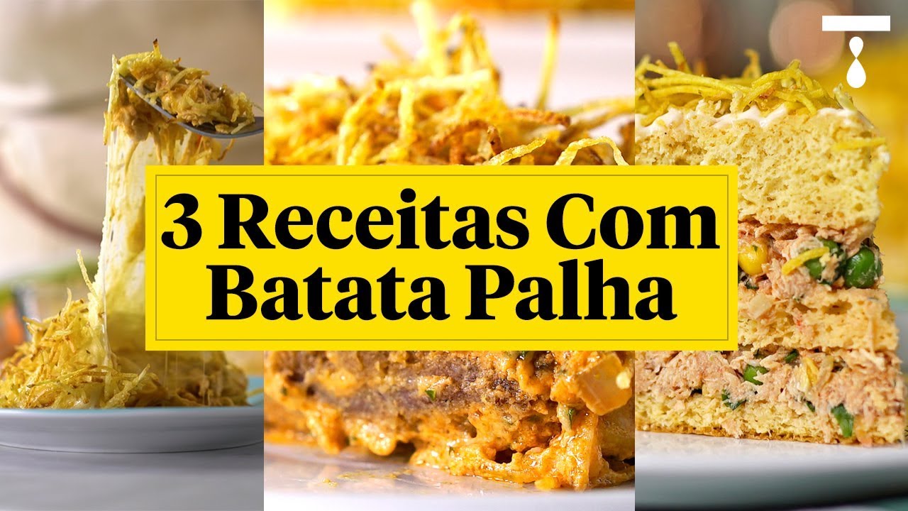 3 RECEITAS QUE FAZEM A BATATA PALHA BRILHAR