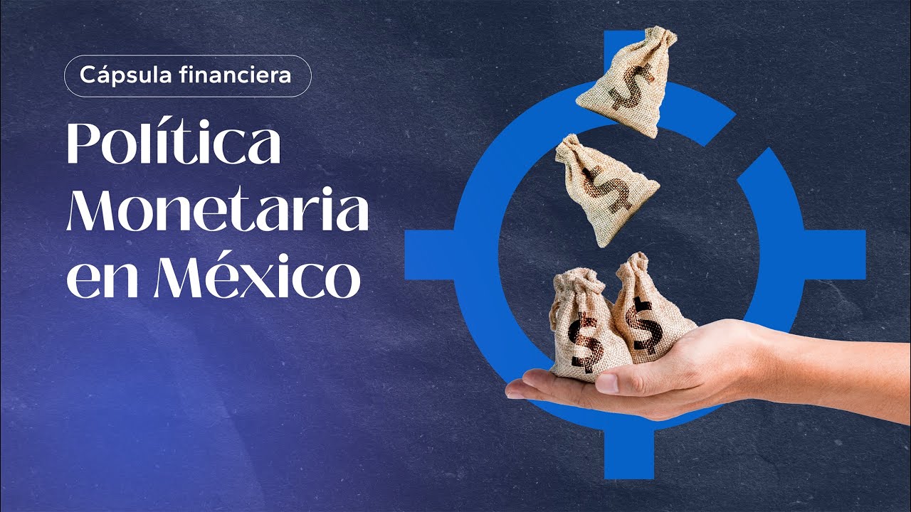 Hablemos de la Política Monetaria en #México