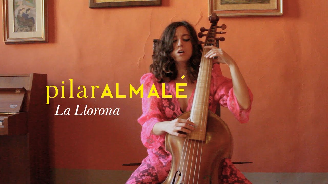 Pilar Almalé - La llorona
