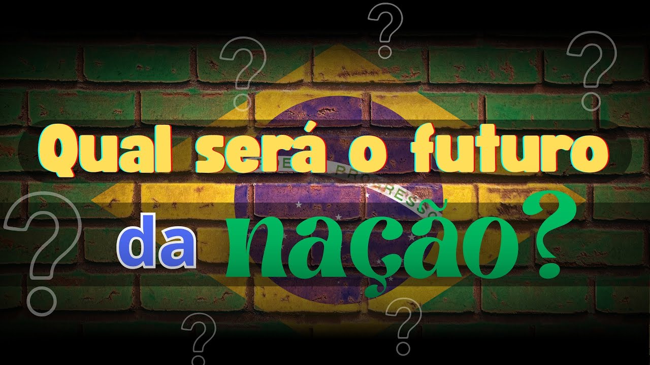 Qual Será o Futuro da Nação? - Isaías Sillvah