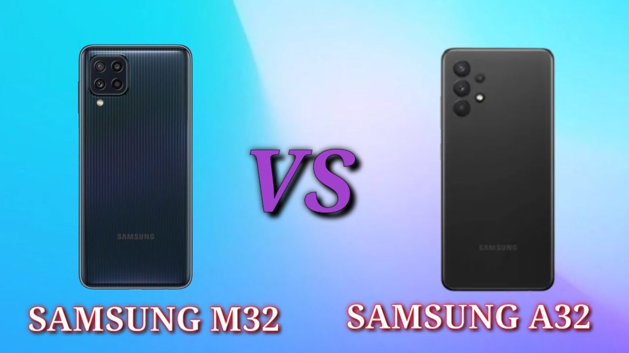 Samsung M32 vs Samsung A32 full Comparison Video Kishan Tech