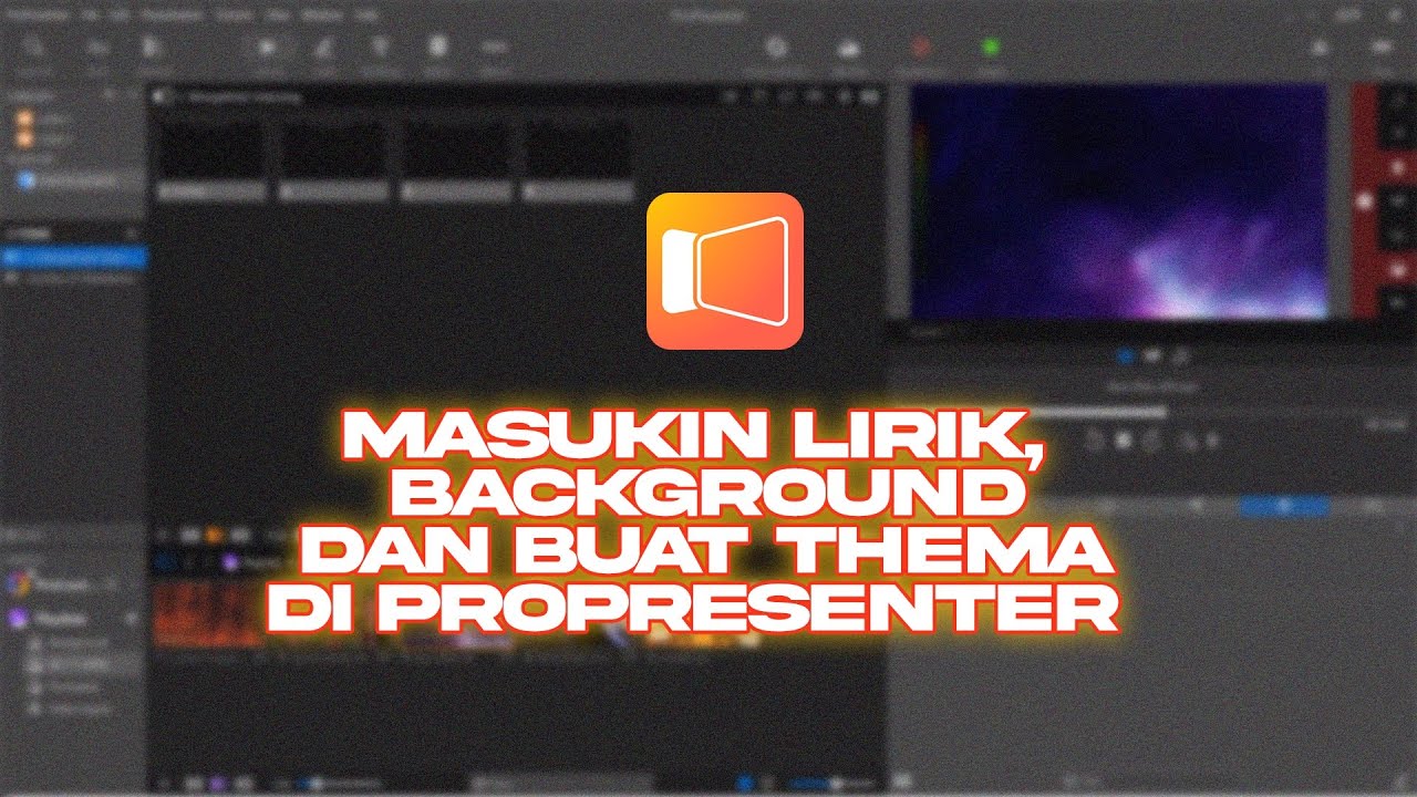 Tutorial ProPresenter Masukin lirik lagu, background, dan buat thema di ProPresenter