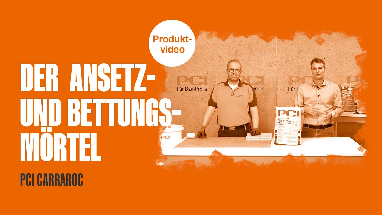 PCI Carraroc, der Ansetz- und Bettungsmörtel