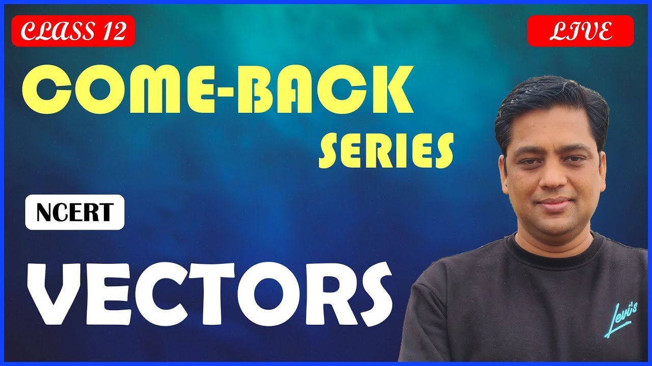 Vectors |Class 12 Maths |NCERT