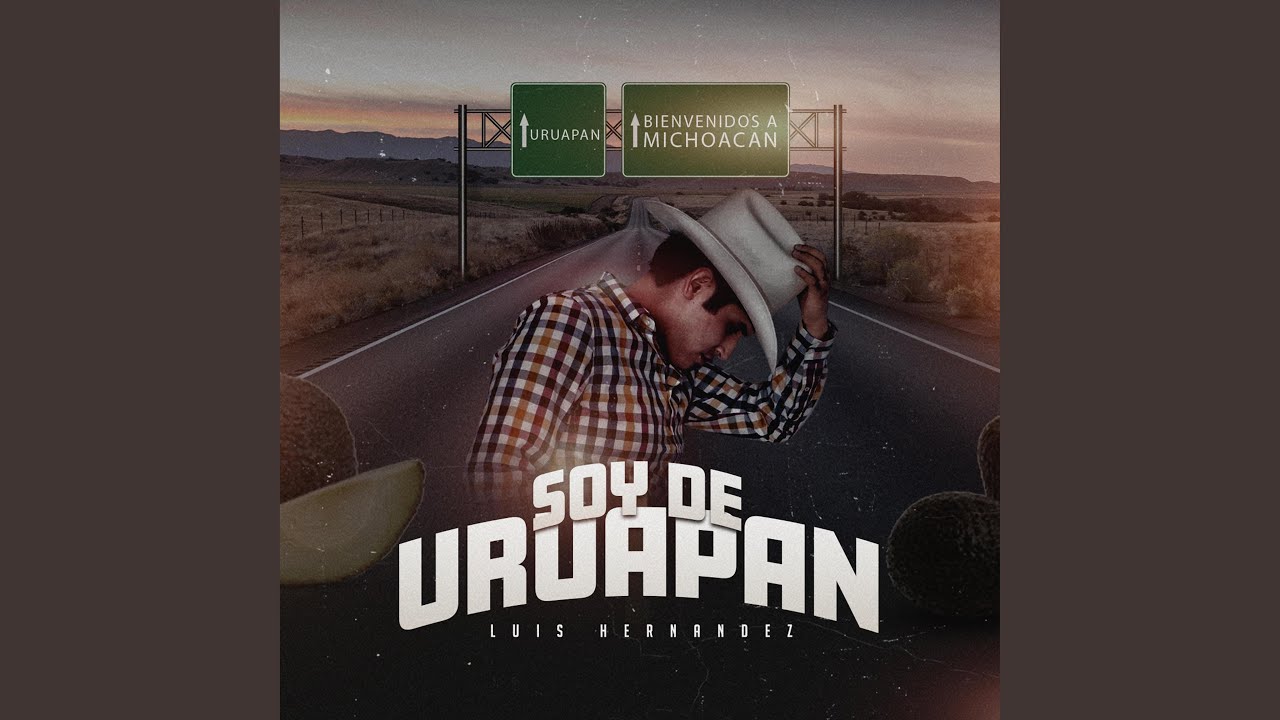 Soy De Uruapan