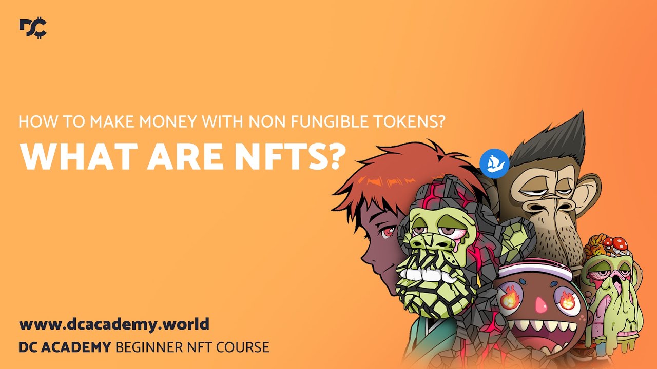 DC Academy Beginner NFT Course - What are NFTs?