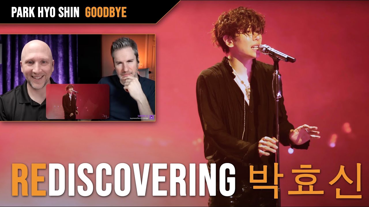 WE HAD NO IDEA!! Vocal Coach & Songwriter React to Park Hyo Shin (박효신) - Goodbye (굿바이)