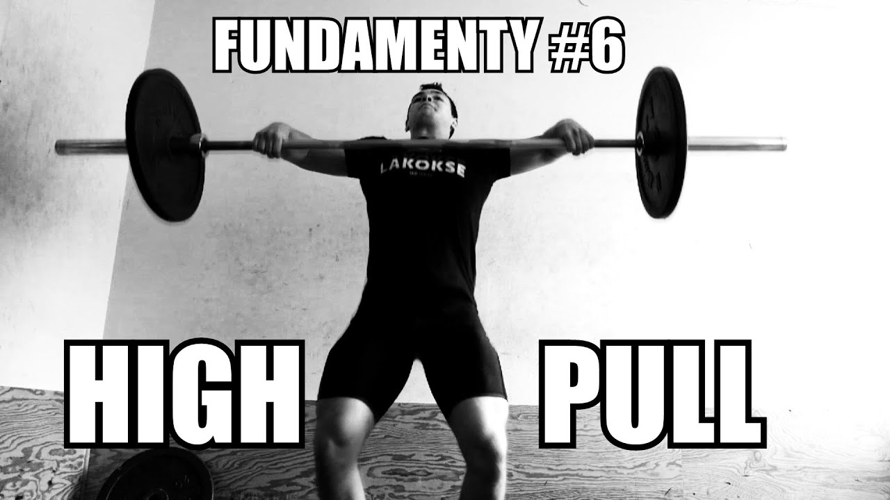 Fundamenty #6: High Pull Warszawski Koks + Squats And Milk