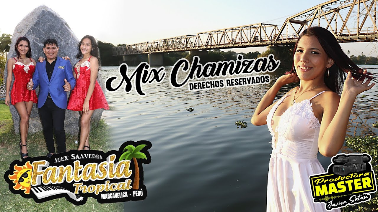 FANTASIA TROPICAL SULLANA - MIX CHAMIZAS(PRODUCTORA MASTER 4K)