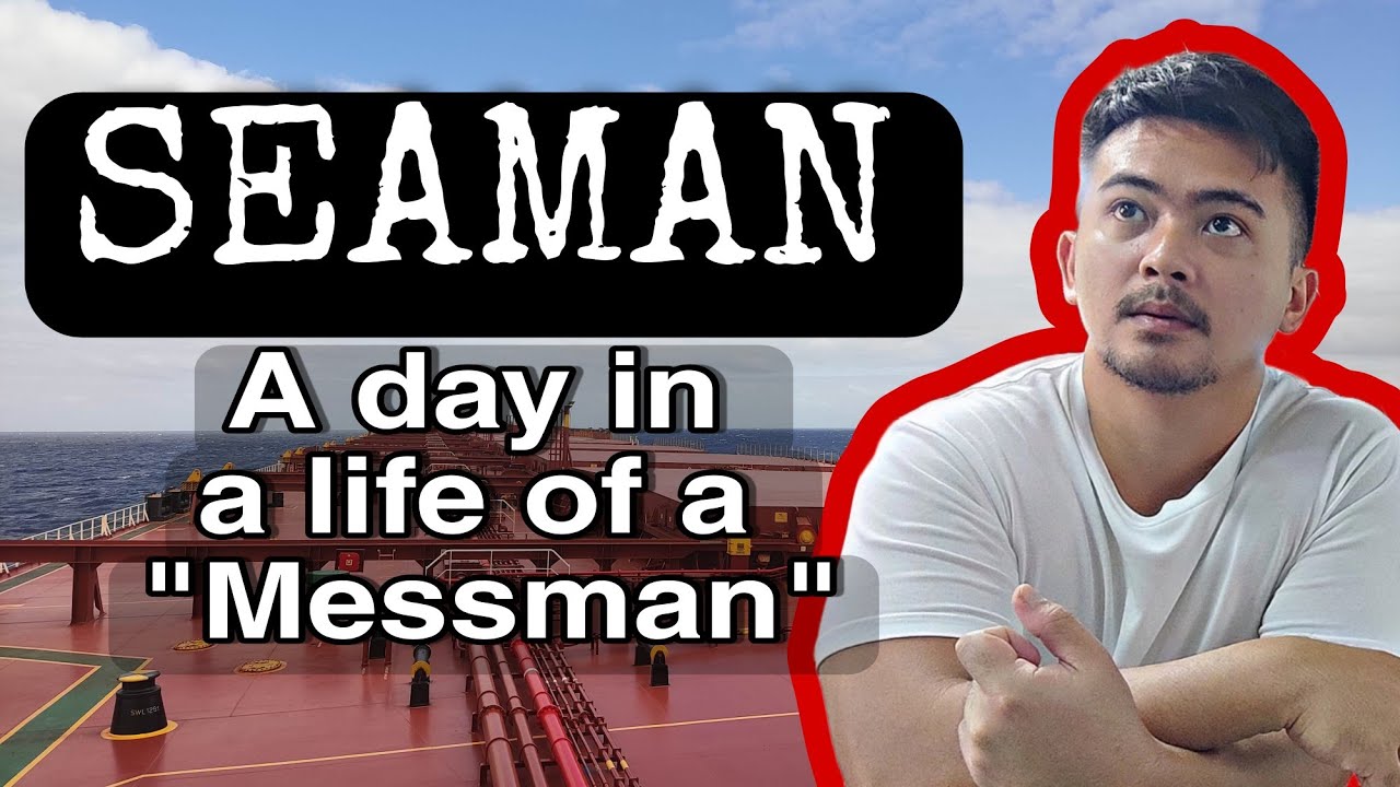 SEAMAN| A day in a life of a "MESSMAN" in Chinese Vessel🚢