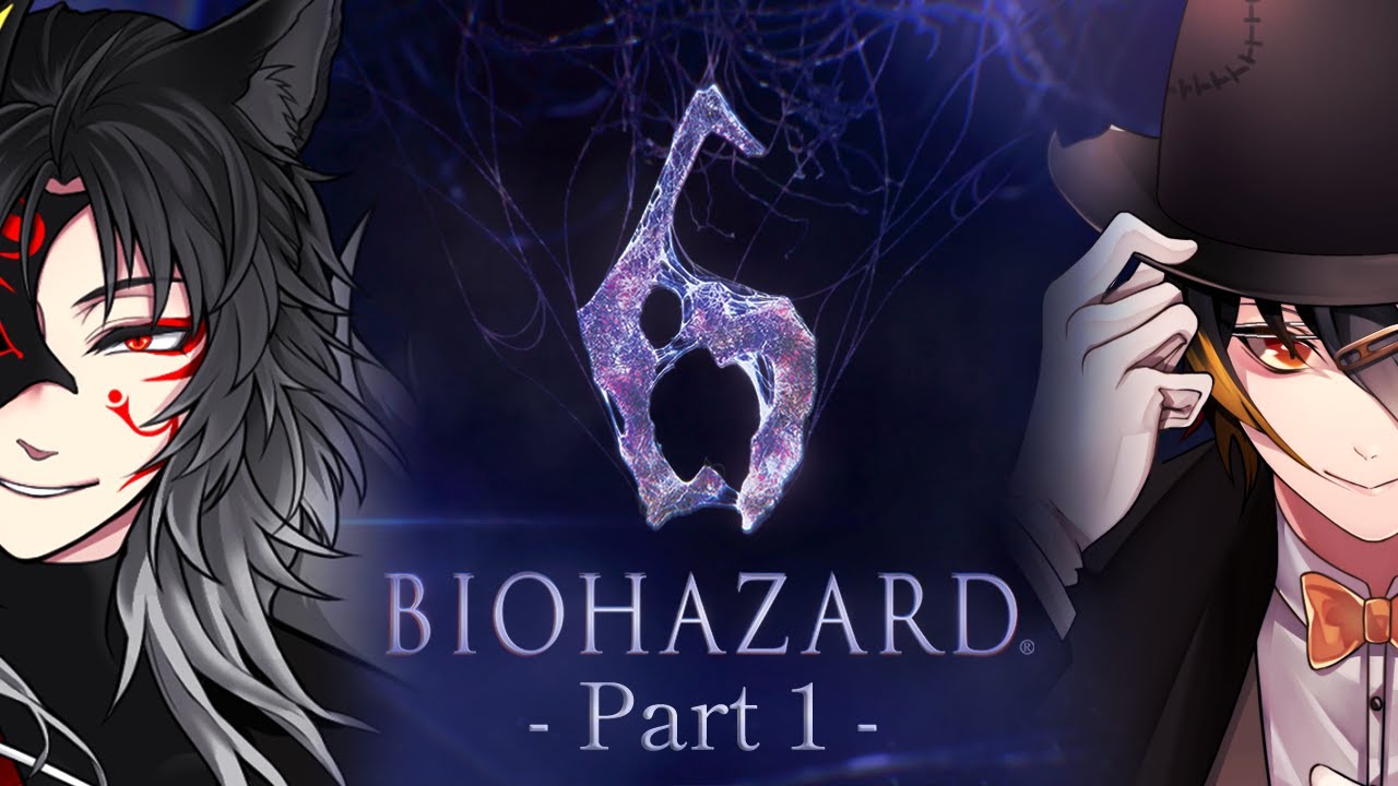 【BIOHAZARD6】「バイオハザードなんも知らん」　＃1【Vtuber】