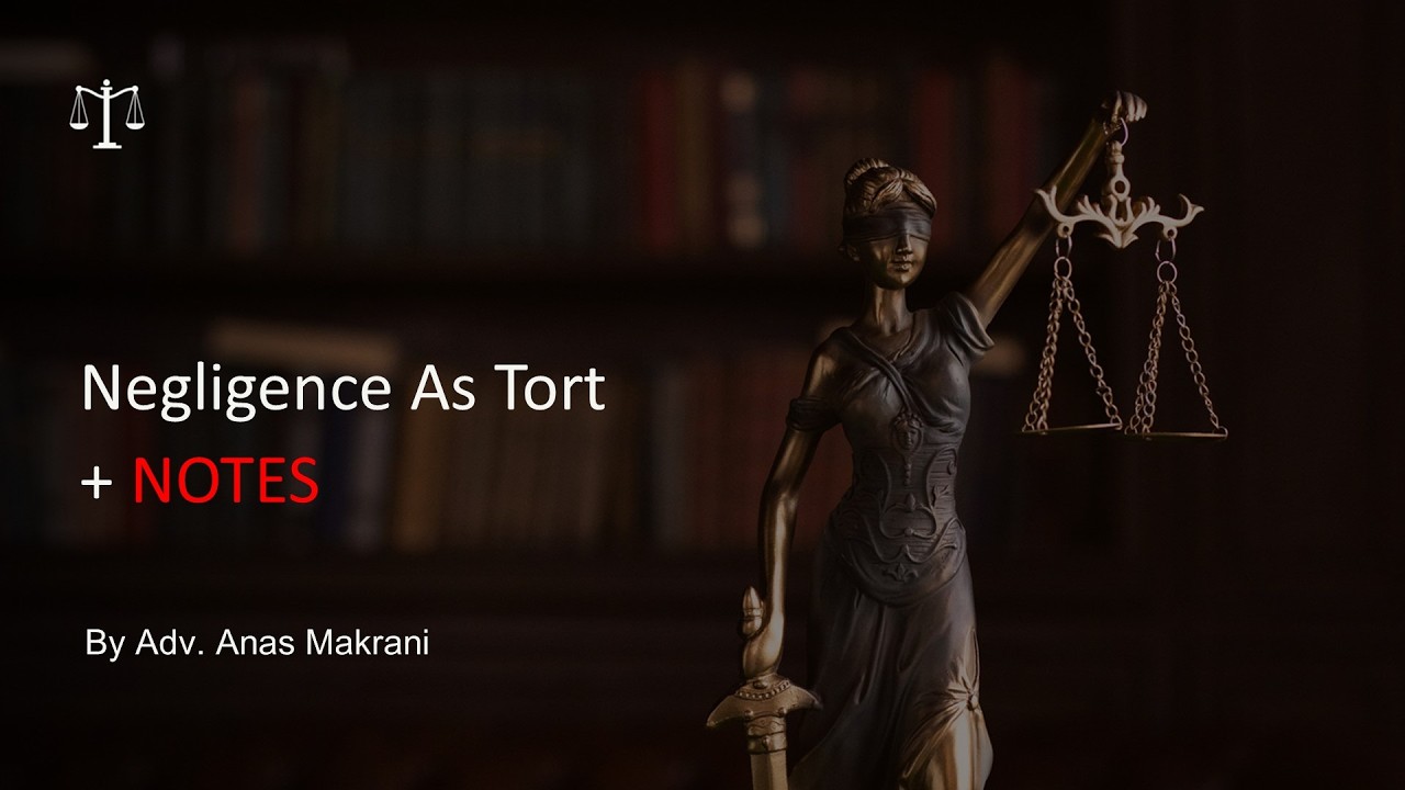 Negligence as Tort || With Notes || Semestra || Law Of Torts