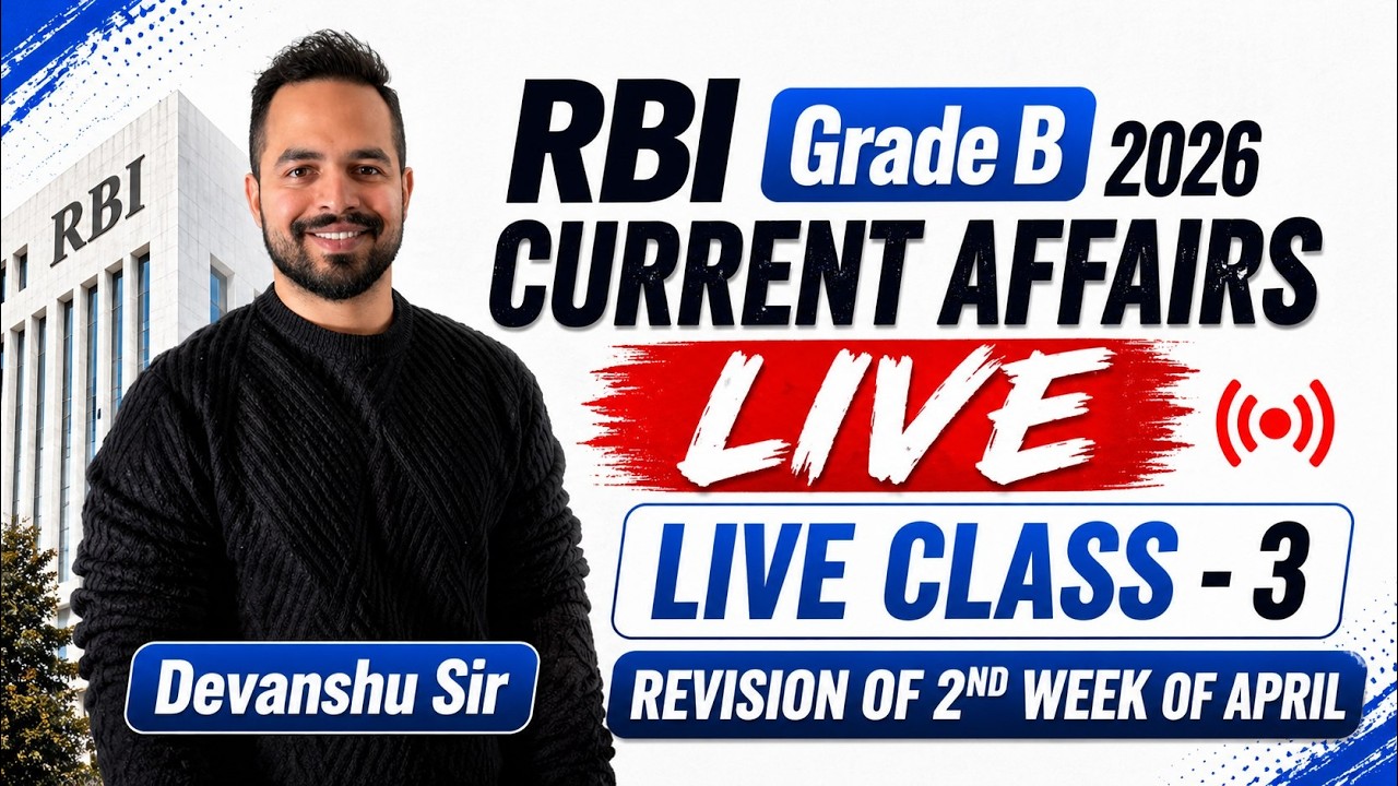 RBI Grade B 2026 | Current Affairs Weekly Revision (8&ndash;15 April) | Phase 1 & 2 Complete Coverage