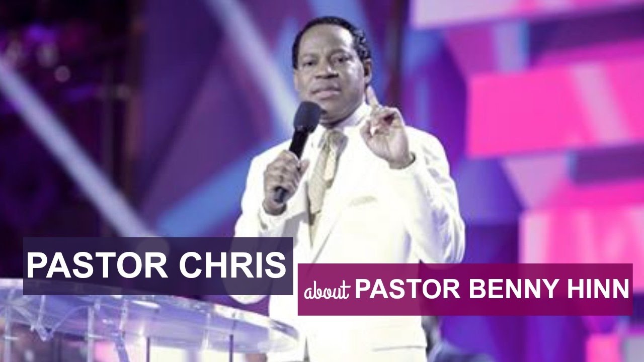 Pastor Chris lauds Pastor Benny Hinn for the impact of 