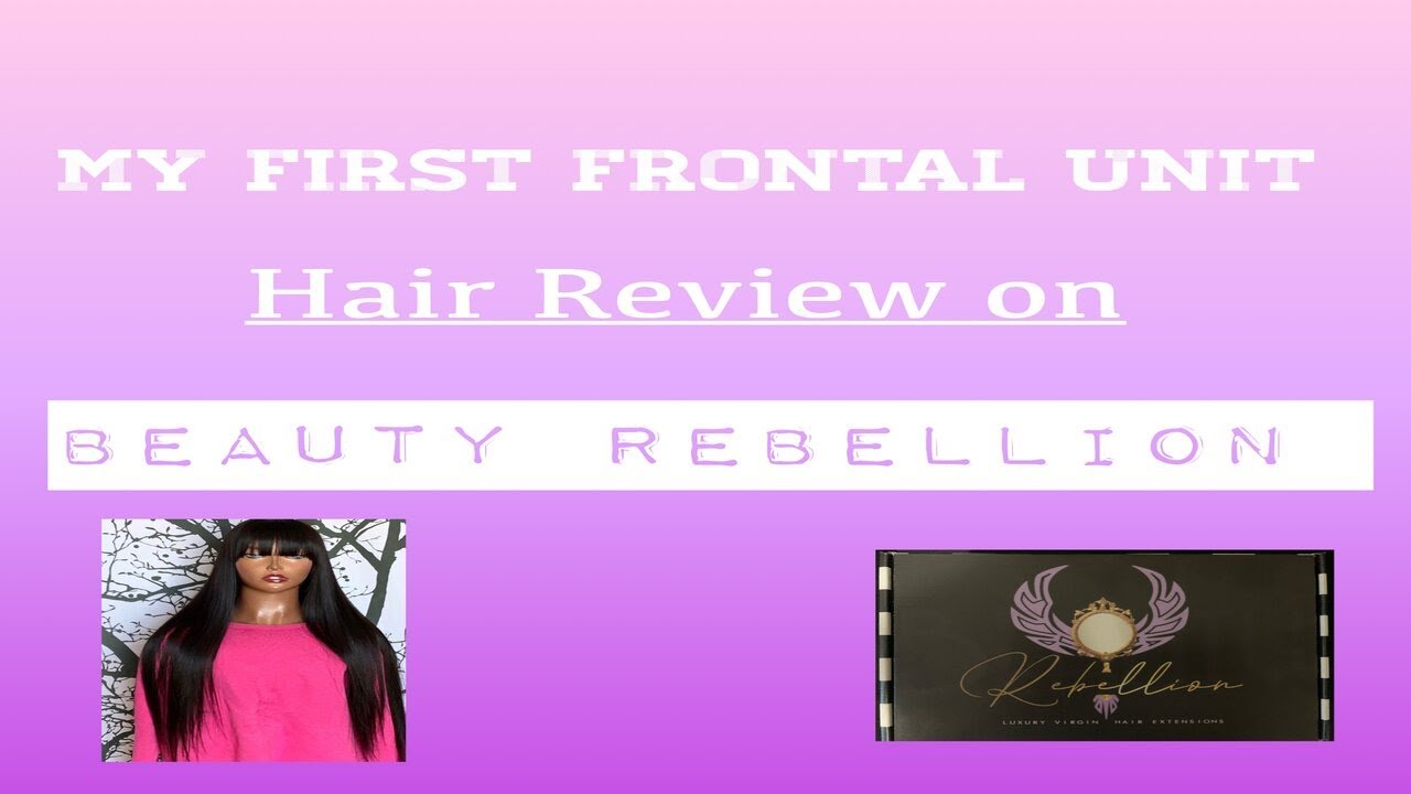 **My First Frontal Unit w/ Bangs Hair Review** ft.Beauty Rebellion Collection hair