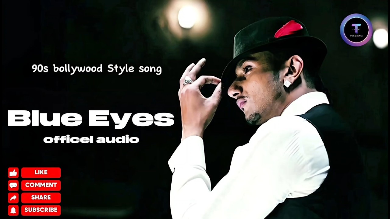 Blue Eyes 2026 New Hindi Punjabi Song by Tune Aura 90s Bollywood Style Song