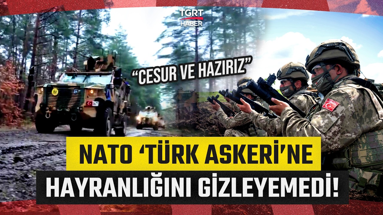 Türk Ordusunun Tatbikattaki Gövde Gösterisine NATO Hayran Kaldı! “Güçlüyüz, Cesuruz ve Hazırız”