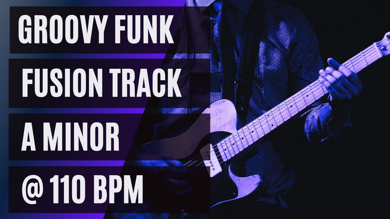 Grovvy Funk Fusion Guitar Backing Track A min 110 BPM