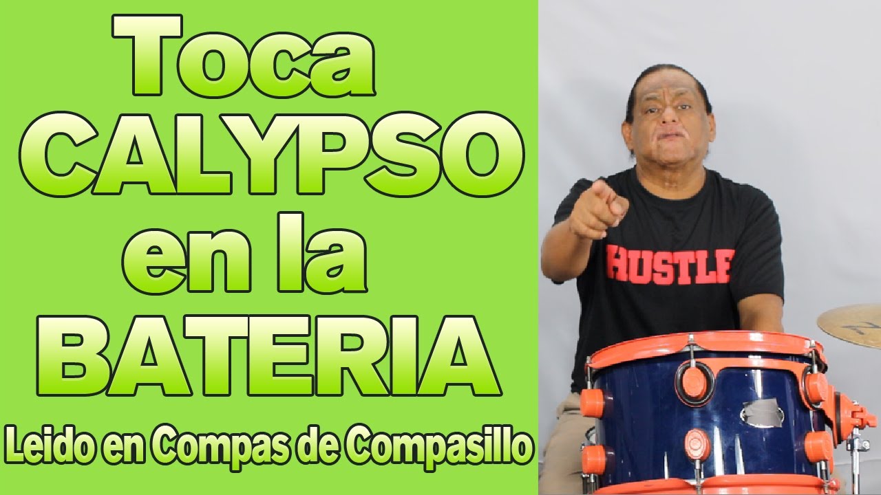 Toca CALYPSO en la BATERIA leido en compas de compasillo