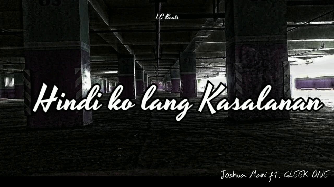 Hindi ko lang kasalanan - Joshua Mari & Gleek One (Audio) | Prod. by LC Beats