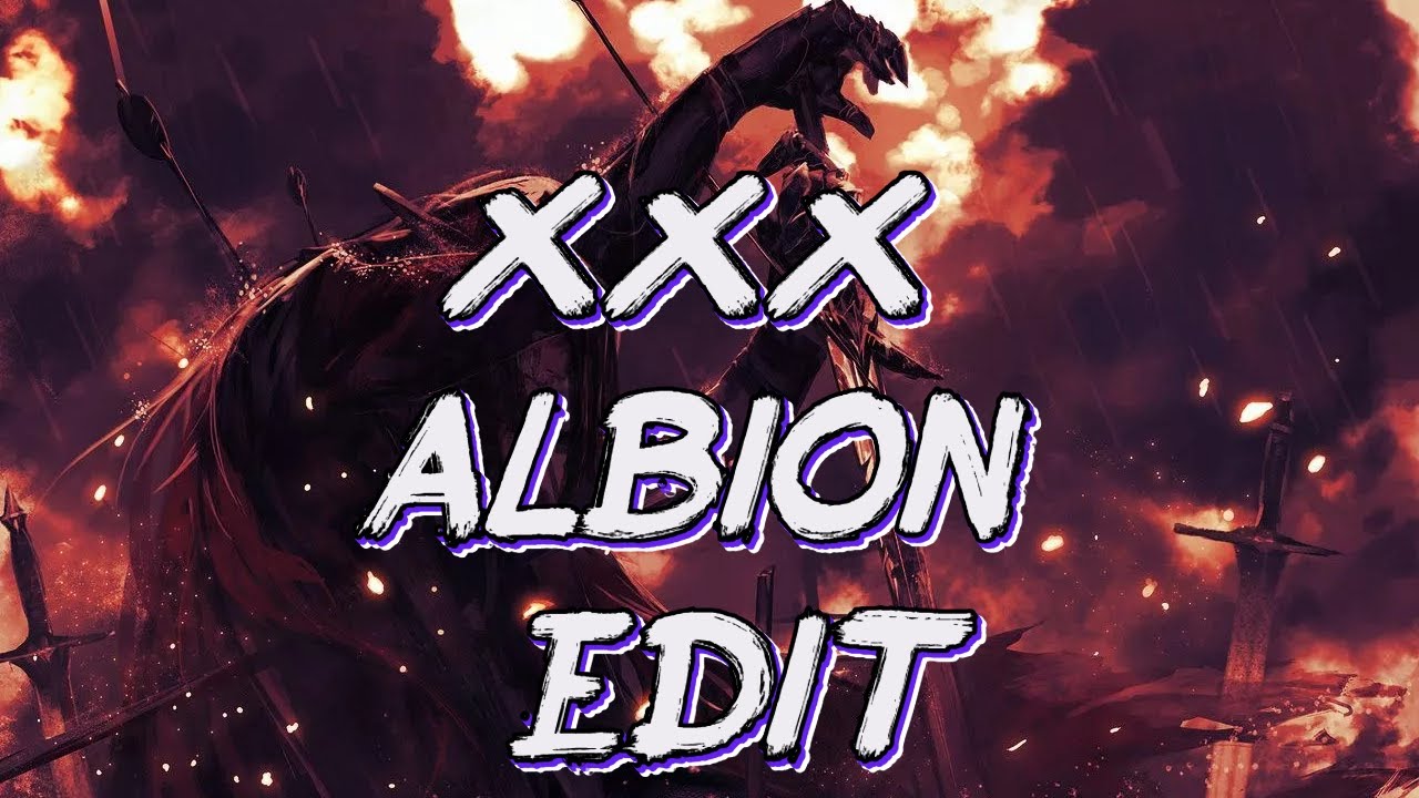 XXX Albion - Edit.
