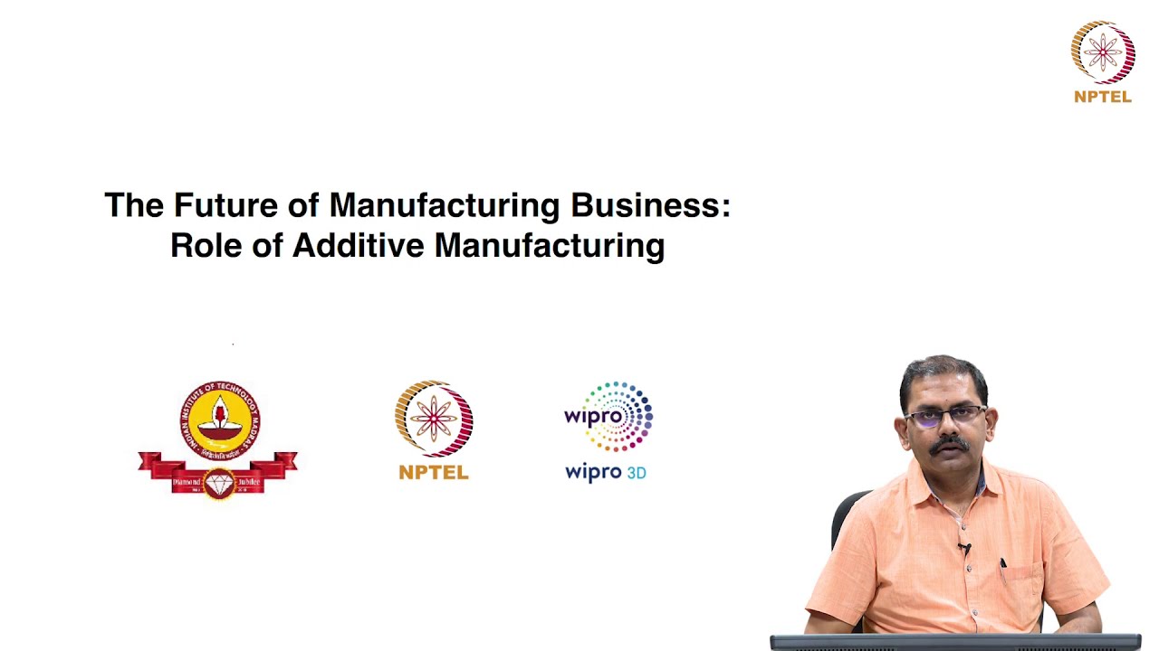 mod01lec01 - What is Manufacturing?