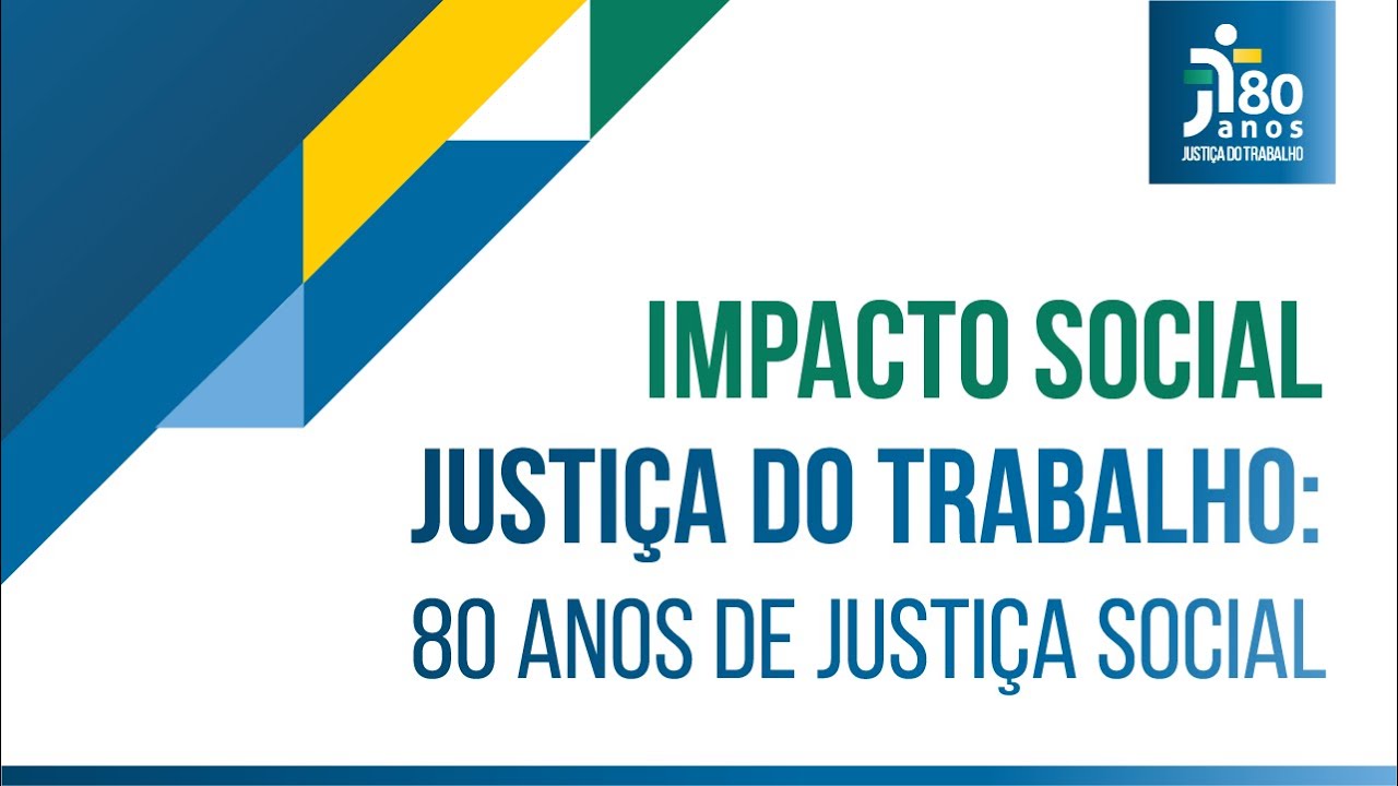 Impacto social da Justi&ccedil;a do Trabalho