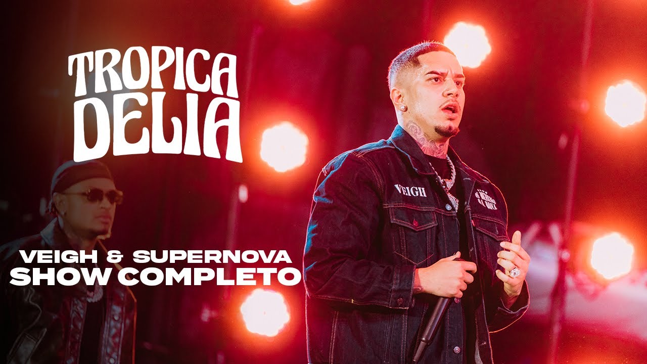 VEIGH CONVIDA SUPERNOVA | TROPICADELIA FESTIVAL 2025 (SHOW COMPLETO)