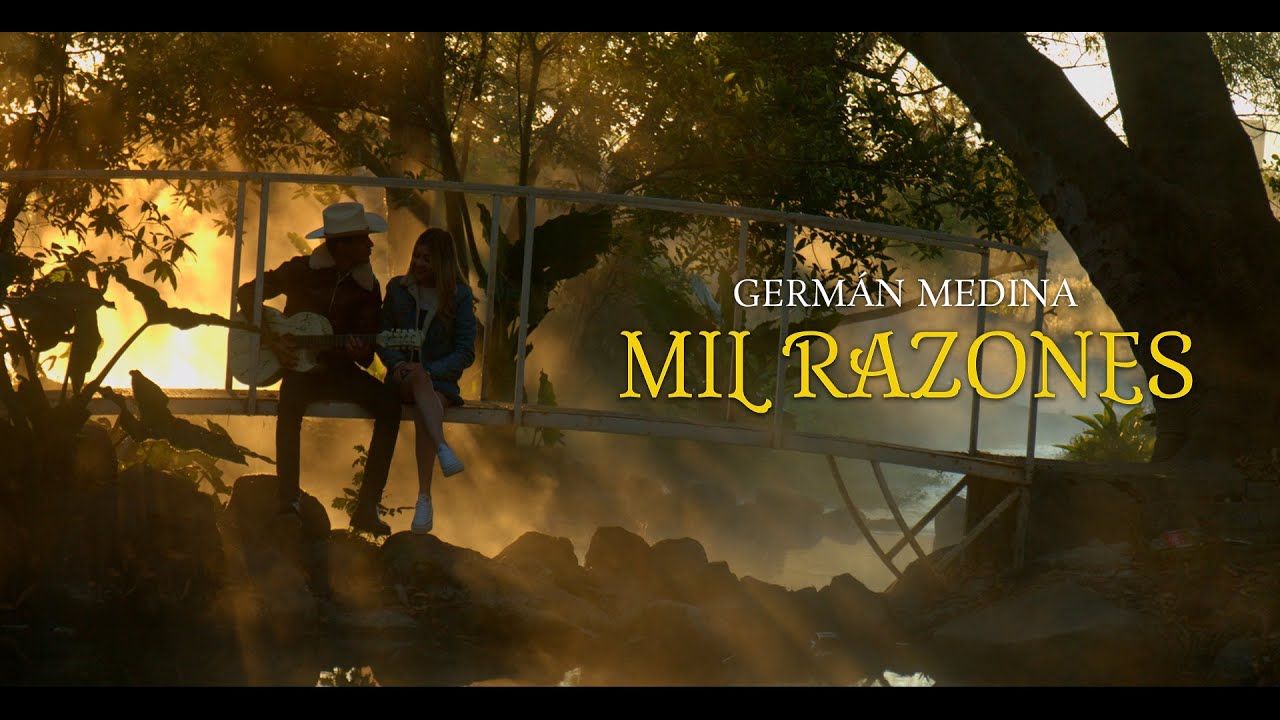 Germ&aacute;n Medina - Mil Razones (Video + Letra)