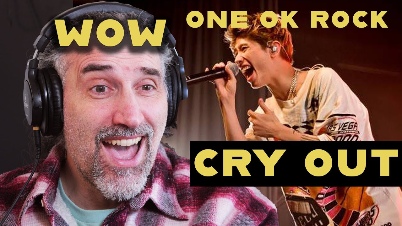 ONE OK ROCK - CRY OUT - ( Live ) reaction