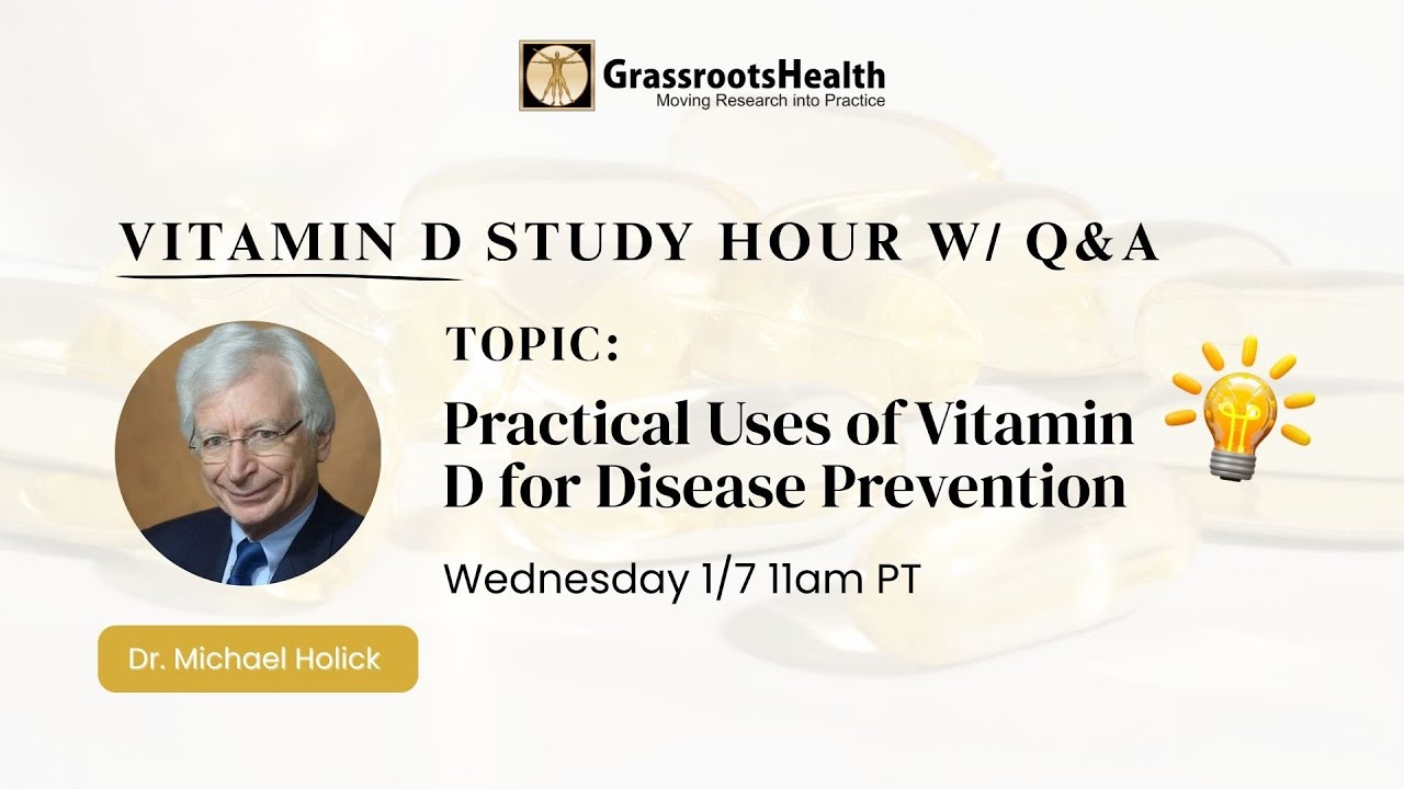 Practical Uses of Vitamin D for Disease Prevention | Dr. Michael Holick