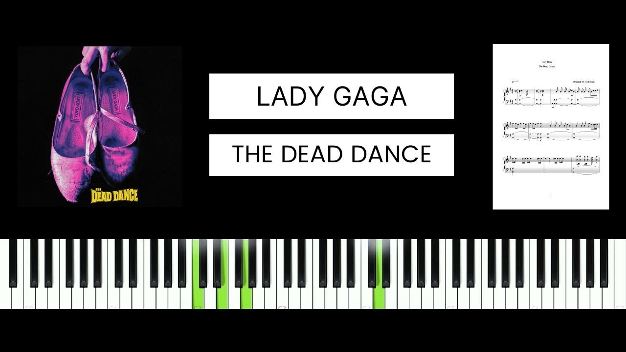 Lady Gaga - The Dead Dance (BEST PIANO TUTORIAL & COVER)