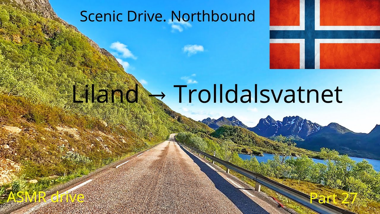 Norway trip | Scenic Drive | Northbound: Part 27  -  Liland to Trolldalsvatnet.
