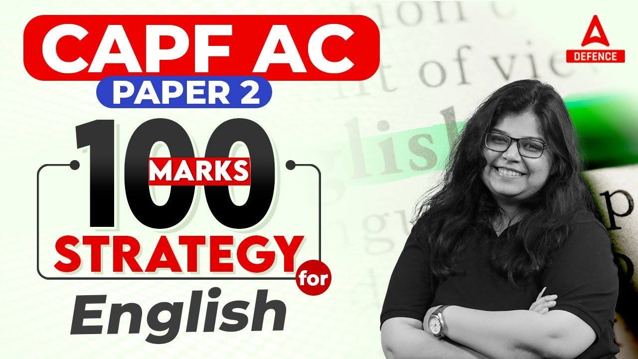 How to Score 100+ in CAPF AC English Exam | CAPF AC Paper 2 English Preparation