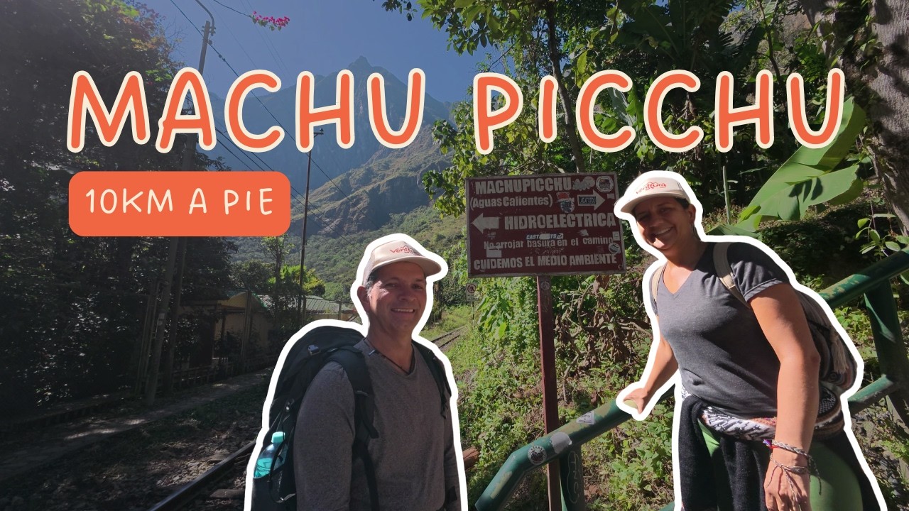 MACHU PICCHU por Hidroelectrica 🇵🇪 | Caminamos 10KM Sin Tren