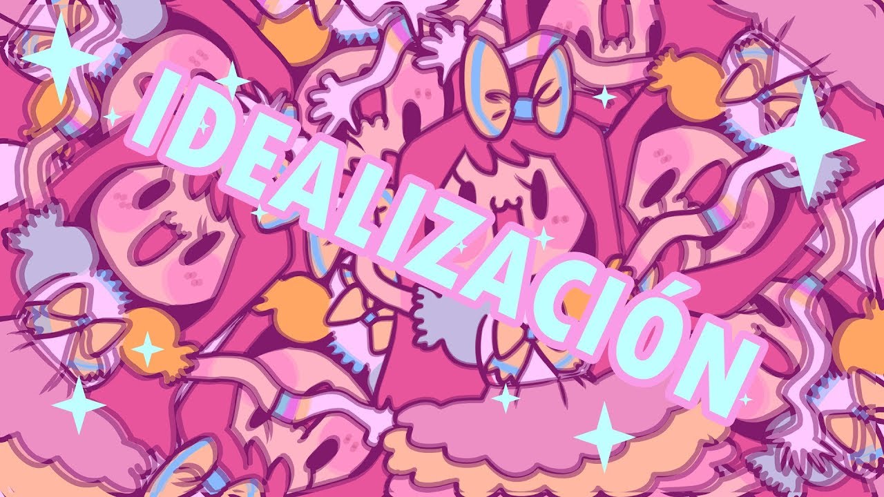 🌟IDEALIZACIÓN🌟