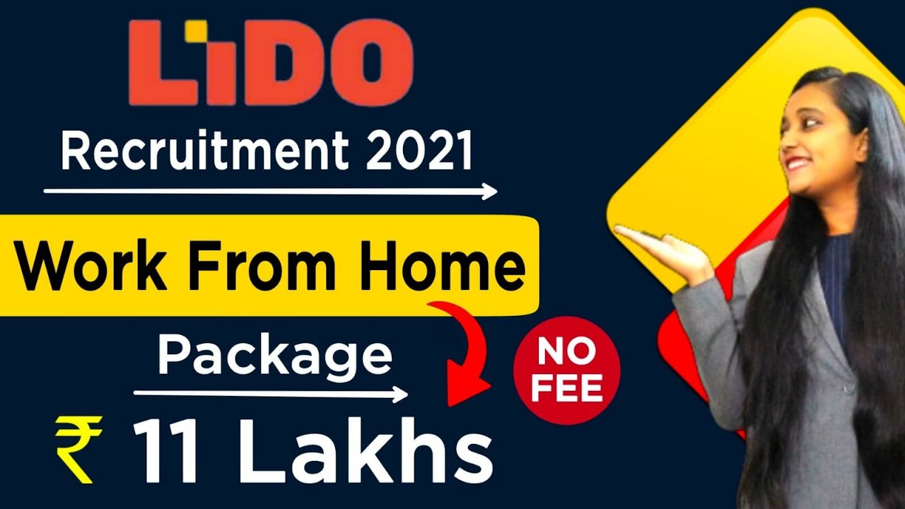 Lido Learning | Work From Home Jobs | Package ₹ 11 Lakh | Freshers Hiring 2021 | Work From Home
