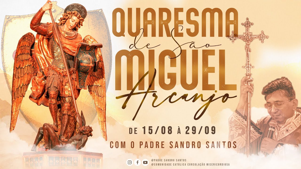 TERÇO  DE SÃO MIGUEL ARCANJO | 13 DE SETEMBRO | Padre Sandro Santos