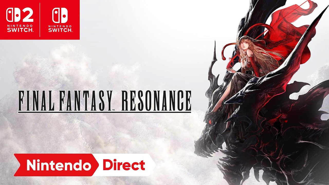FINAL FANTASY RESONANCE &ndash; Announcement Trailer &ndash; Nintendo Switch 2