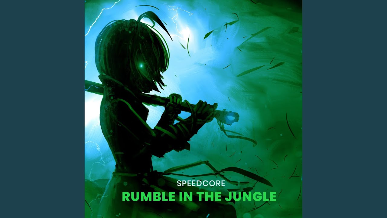 Rumble in the Jungle (Sped Up With Marc Korn x Semitoo x Dj E-Maxx)